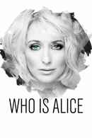 Who Is Alice? Poster 3
