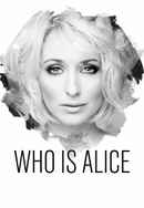 Who Is Alice? Poster 4