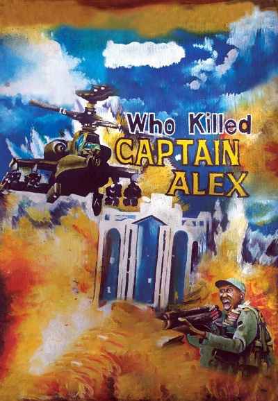 Who Killed Captain Alex?