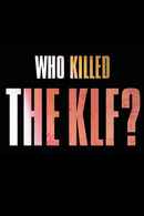 Who Killed the KLF? Poster 4