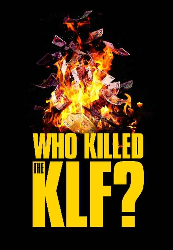 Who Killed the KLF? Poster 5