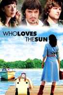 Who Loves the Sun Poster 3