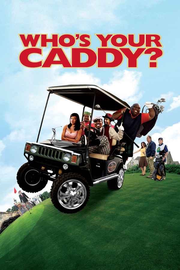 Who's Your Caddy? Poster 1