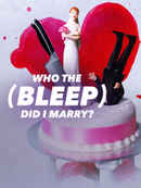 Who The (Bleep) Did I Marry? Poster 5