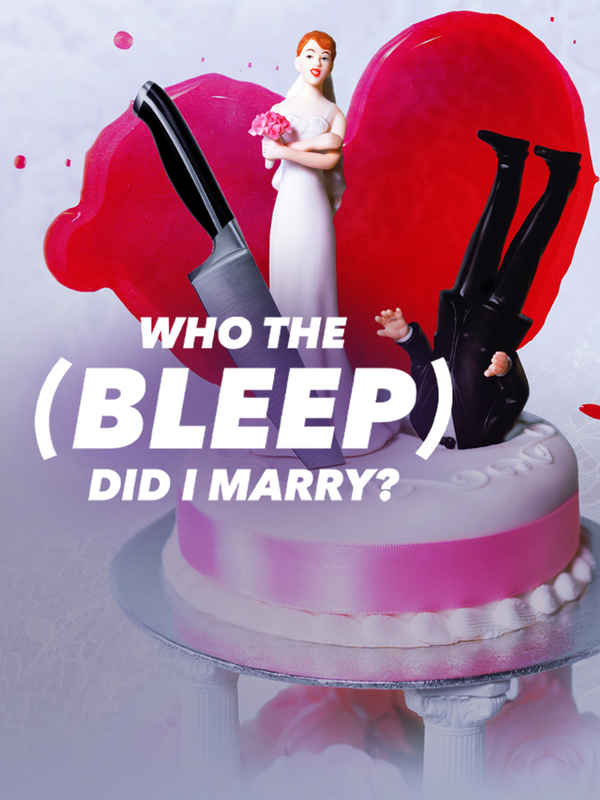 Who The (Bleep) Did I Marry? Poster 5