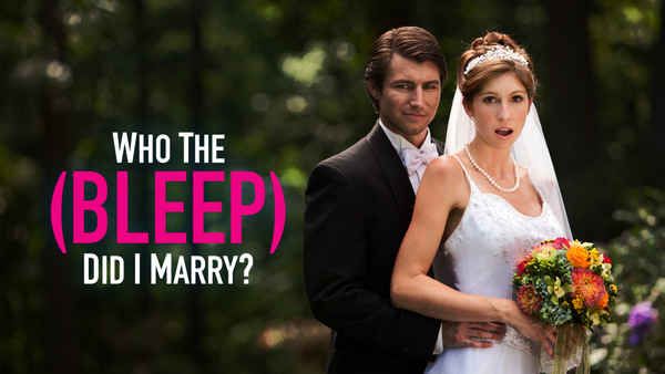 Who The (Bleep) Did I Marry? Poster 4