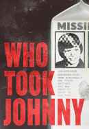 Who Took Johnny Poster 6