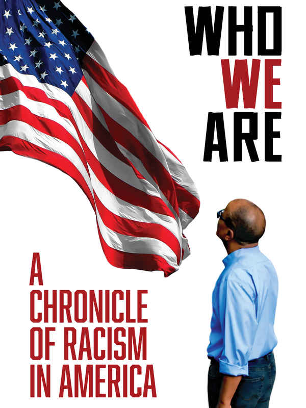 Who We Are: A Chronicle of Racism in America Poster 2
