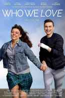 Who We Love Poster 3