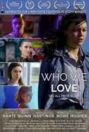 Who We Love Poster 2