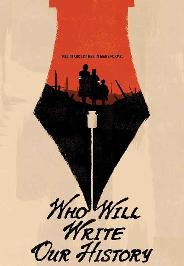 Who Will Write Our History? Poster 3