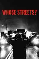 Whose Streets? Poster 1