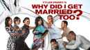 Why Did I Get Married Too? Poster 7