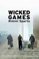 WICKED GAMES Rimini Sparta Poster 1