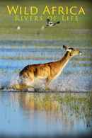 Wild Africa: Rivers of Life Poster 4