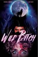 Wild Bitch Poster 1