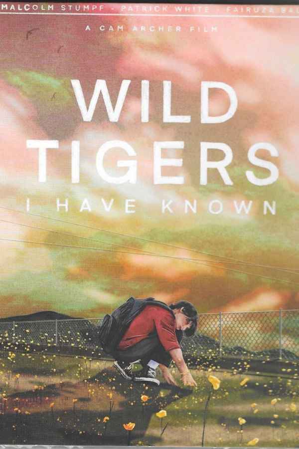 Wild Tigers I Have Known Poster 3