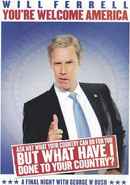 Will Ferrell: You're Welcome America - A Final Night with George W. Bush Poster 6