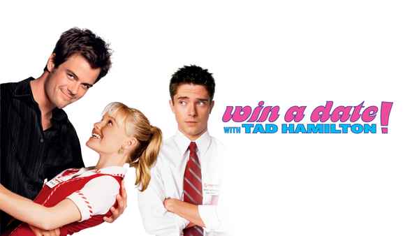 Win a Date with Tad Hamilton! Poster 1