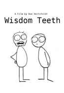 Wisdom Teeth Poster 3