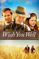 Wish You Well Poster 3