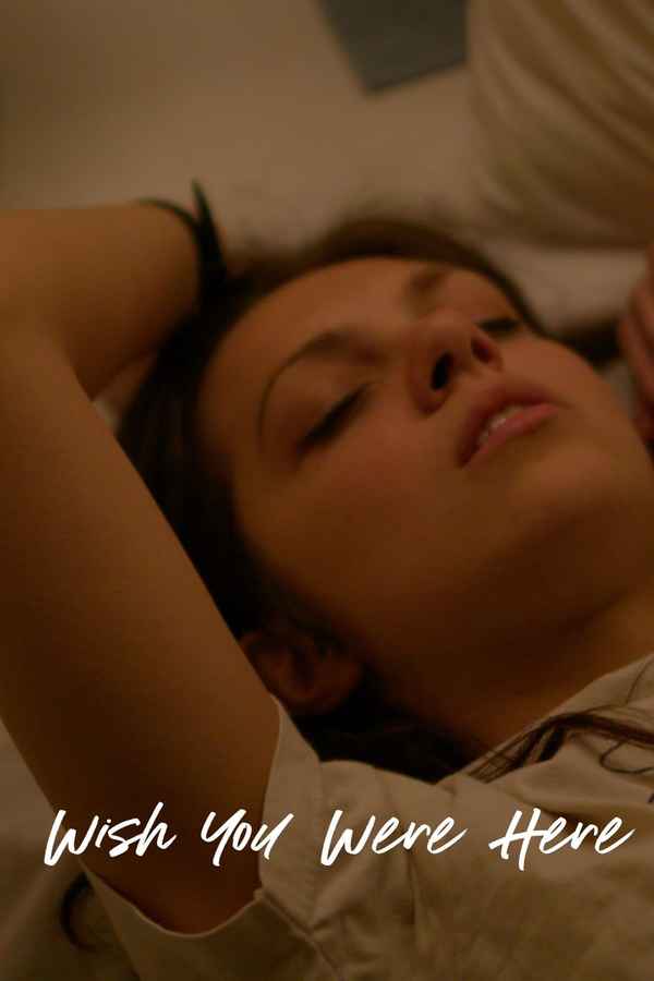 WISH YOU WERE HERE Poster 2