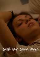 WISH YOU WERE HERE Poster 4