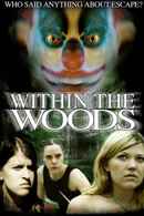 Within the Woods Poster 1