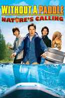 Without a Paddle: Nature's Calling Poster 1