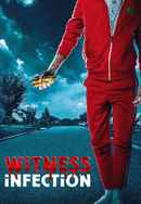 Witness Infection Poster 7