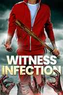 Witness Infection Poster 2