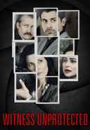 Witness Unprotected Poster 6