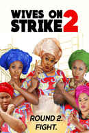 Wives on Strike: The Revolution Poster 2