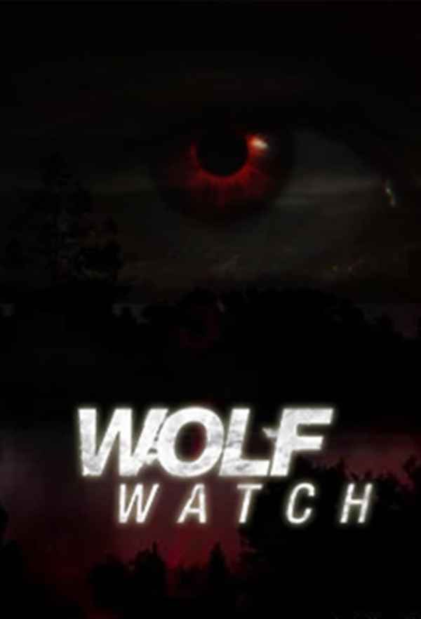 Wolf Watch Poster 1