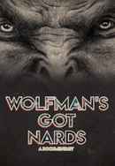 Wolfman's Got Nards Poster 4