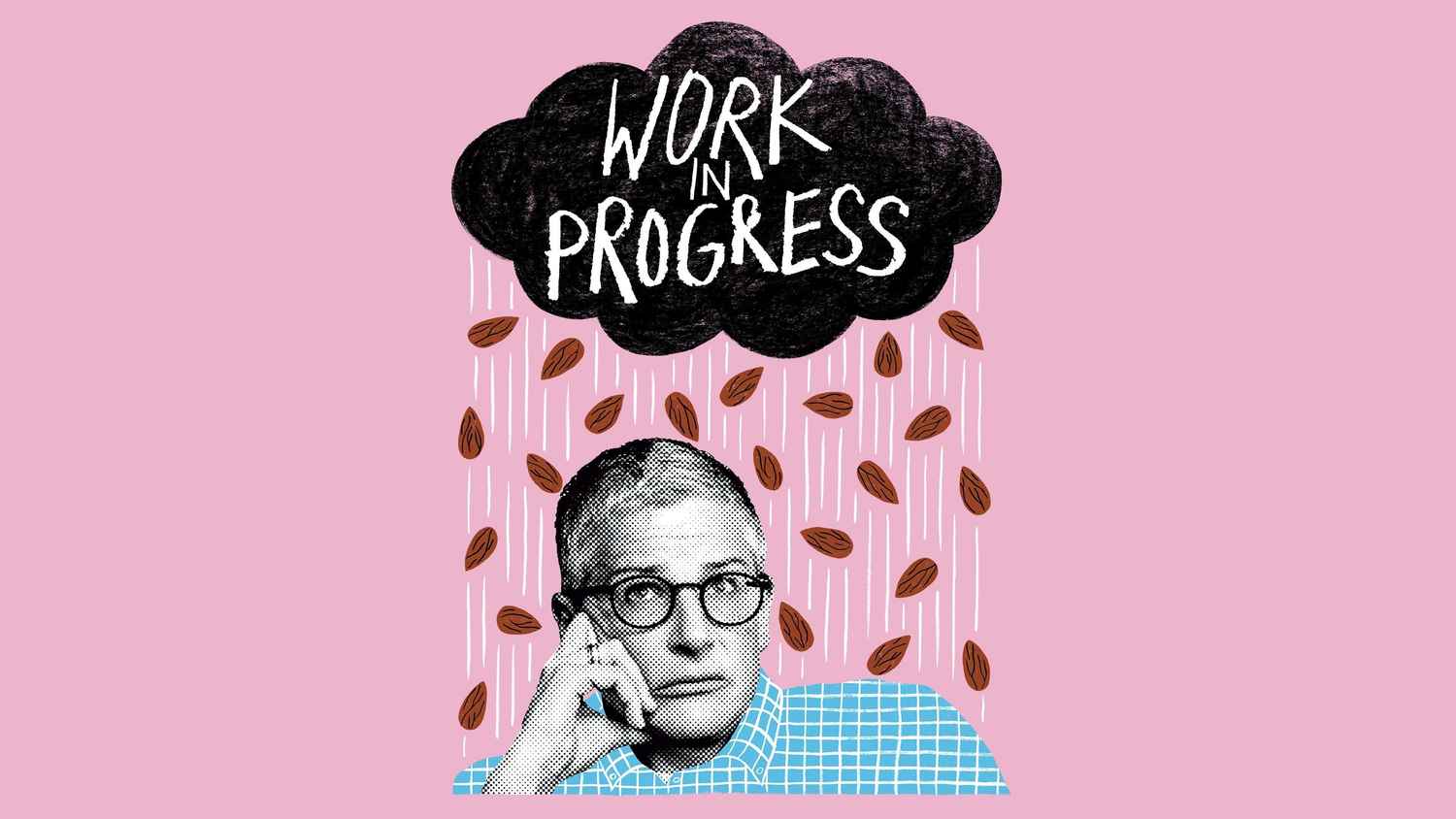 Watch Work In Progress Online, All Seasons or Episodes, Comedy Show