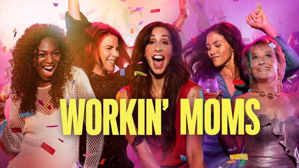 Workin' Moms Poster 7