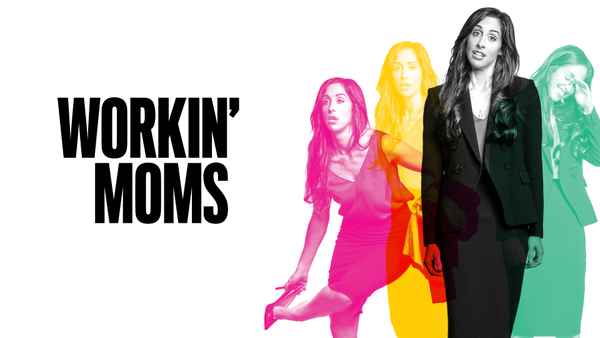 Workin' Moms Poster 3