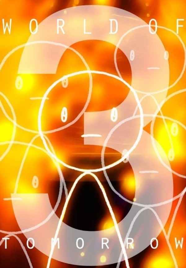 World of Tomorrow Episode Three: The Absent Destinations of David Prime Poster 4