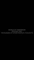 World of Tomorrow Episode Two: The Burden of Other People's Thoughts Poster 6