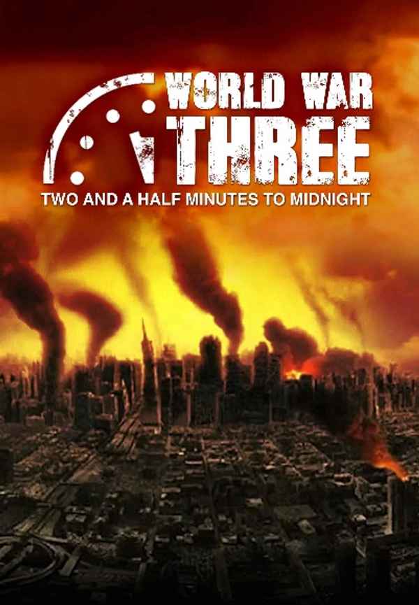World War Three: Two and a Half Minutes to Midnight Poster 6