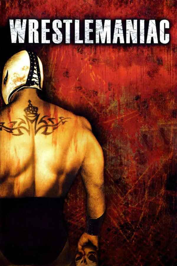 Wrestlemaniac Poster 1