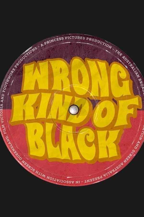 Wrong Kind of Black Poster 6