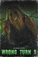 Wrong Turn 5: Bloodlines Poster 4