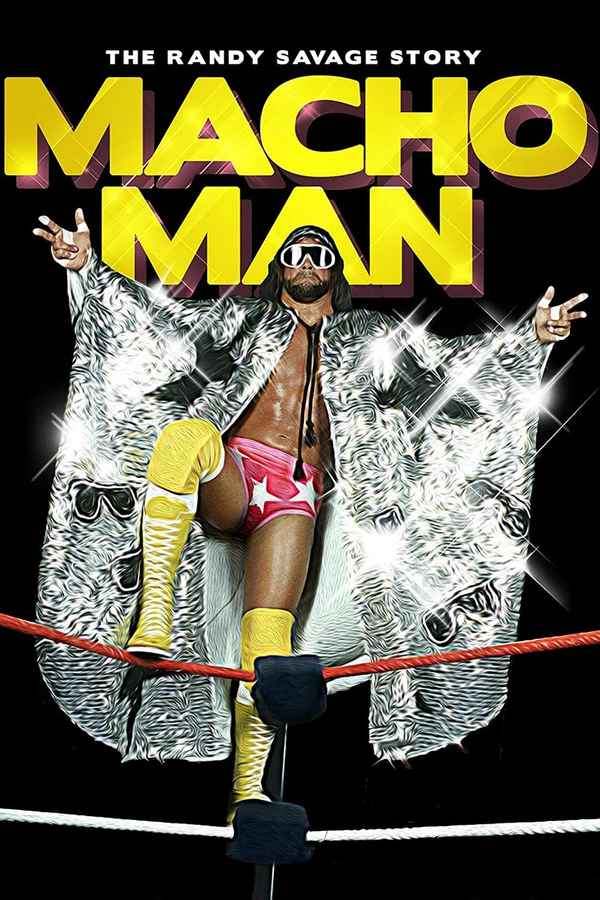WWE: Macho Man - The Randy Savage Story Poster 5
