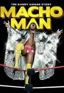 WWE: Macho Man - The Randy Savage Story Poster 7