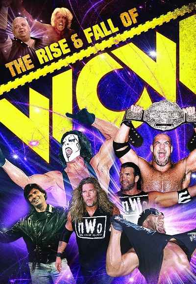 WWE: The Rise & Fall of WCW