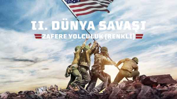 WWII in Color: Road to Victory Poster 1