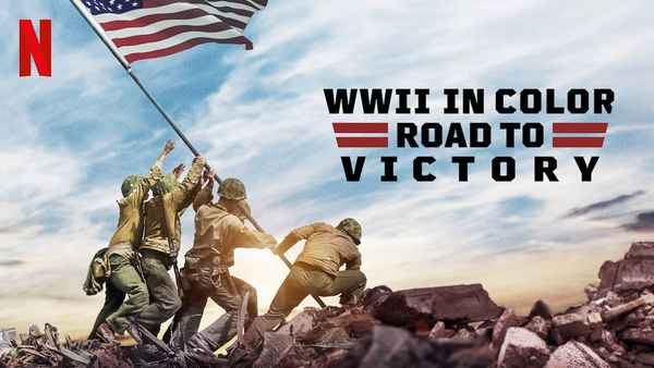 WWII in Color: Road to Victory Poster 4