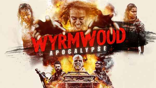 Wyrmwood: Apocalypse Poster 1